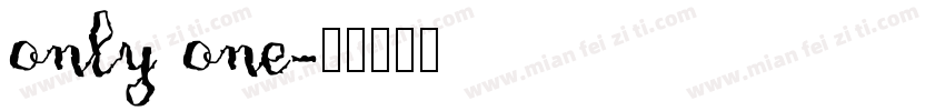 only one字体转换